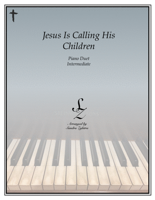 Book cover for Jesus Is Calling His Children (1 piano, 4 hand duet)