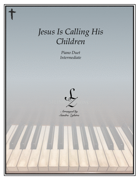 Jesus Is Calling His Children (1 piano, 4 hand duet) image number null