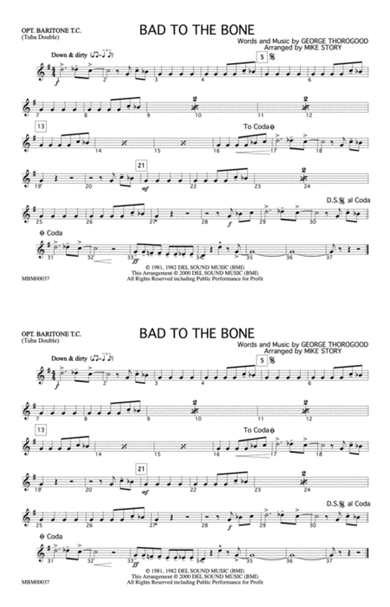 Bad to the Bone: Optional Baritone T.C. (Tuba Double)