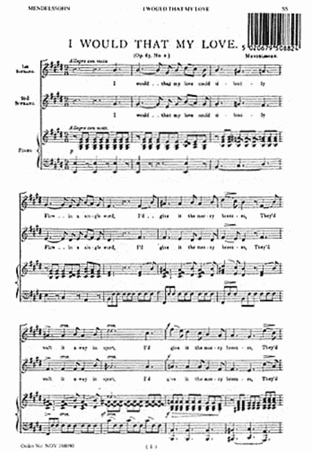 Felix Mendelssohn: I Would That My Love