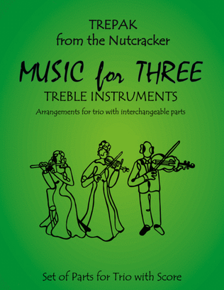 Book cover for Trepak from The Nutcracker for Woodwind Trio (Flute, Oboe, Clarinet)