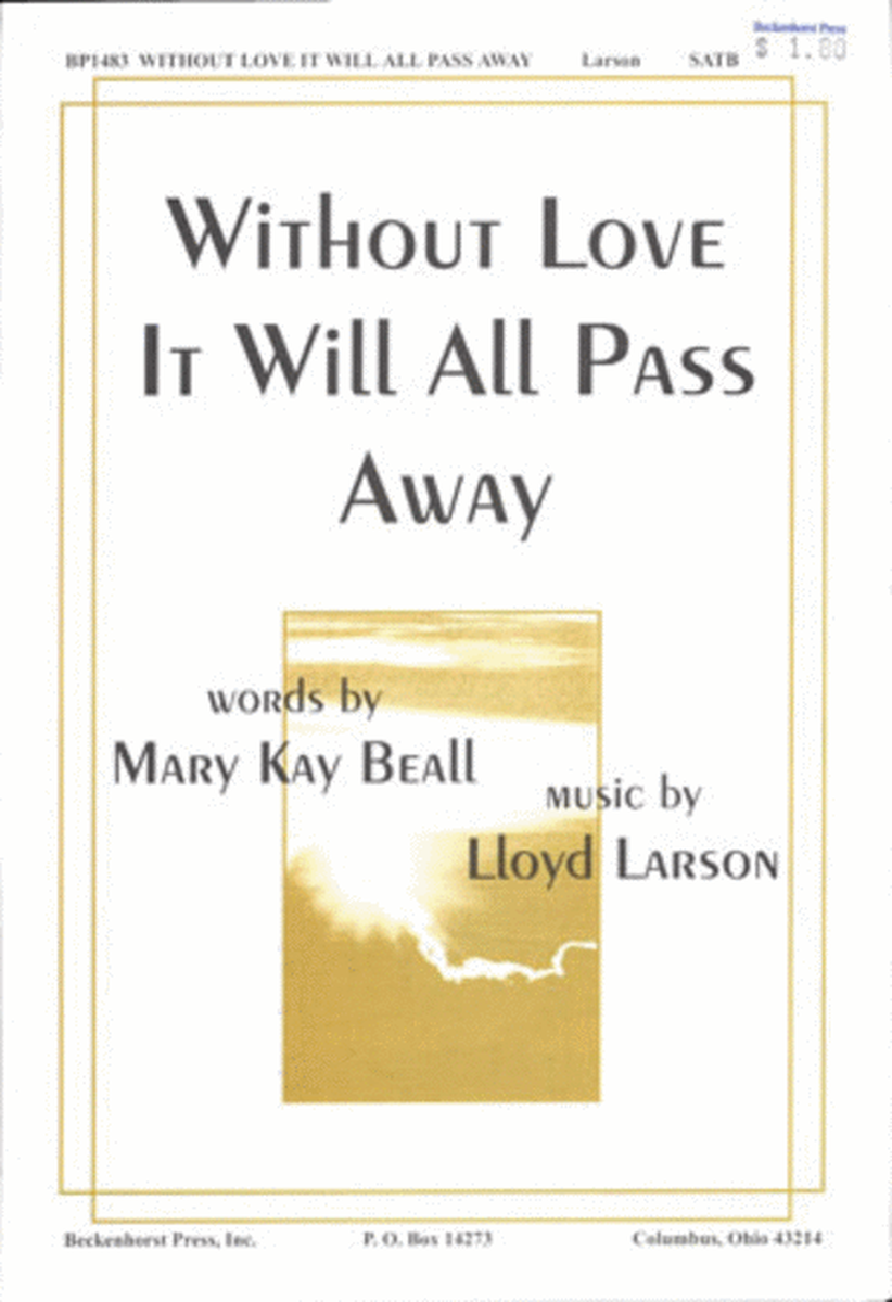Without Love It Will All Pass Away image number null