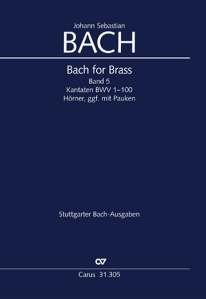 Bach for Brass 5: Cantatas BWV 1-100 (Cor, Timp)