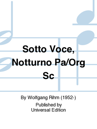 Sotto Voce, Notturno Pa/Org Sc