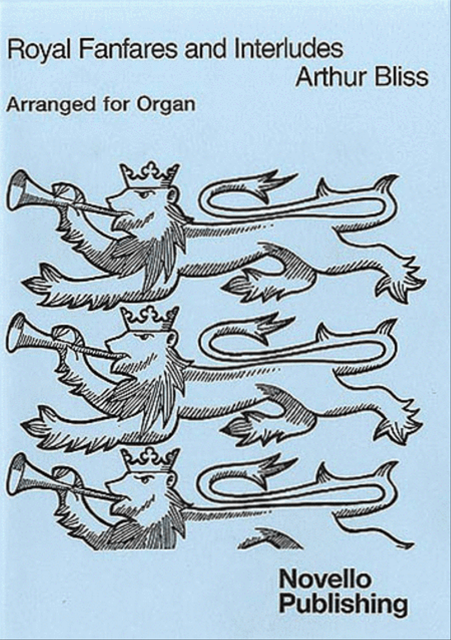 Royal Fanfares And Interludes For Organ