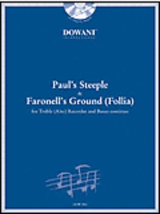 Book cover for Paul's Steeple (Trad.) & Faronell's Ground (Follia) for Treble (Alto) Recorder and Basso Continuo