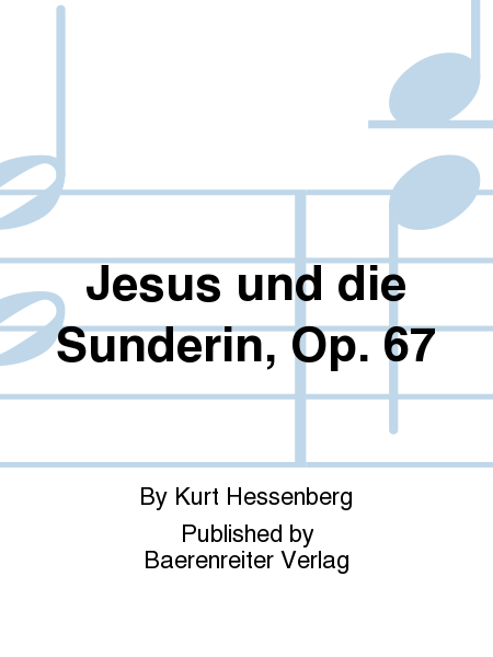 Jesus und die Sünderin, op. 67 (1956)
