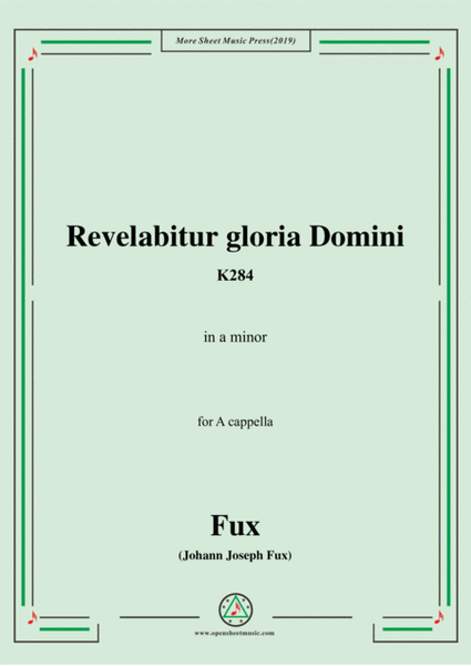 Fux-Revelabitur gloria Domini,K284,in a minor,for A cappella image number null