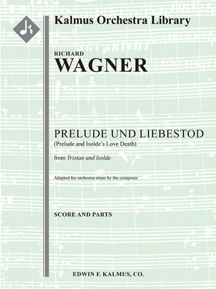 Book cover for Tristan und Isolde: Prelude und Liebestod (Prelude and Isolde's Love Death)