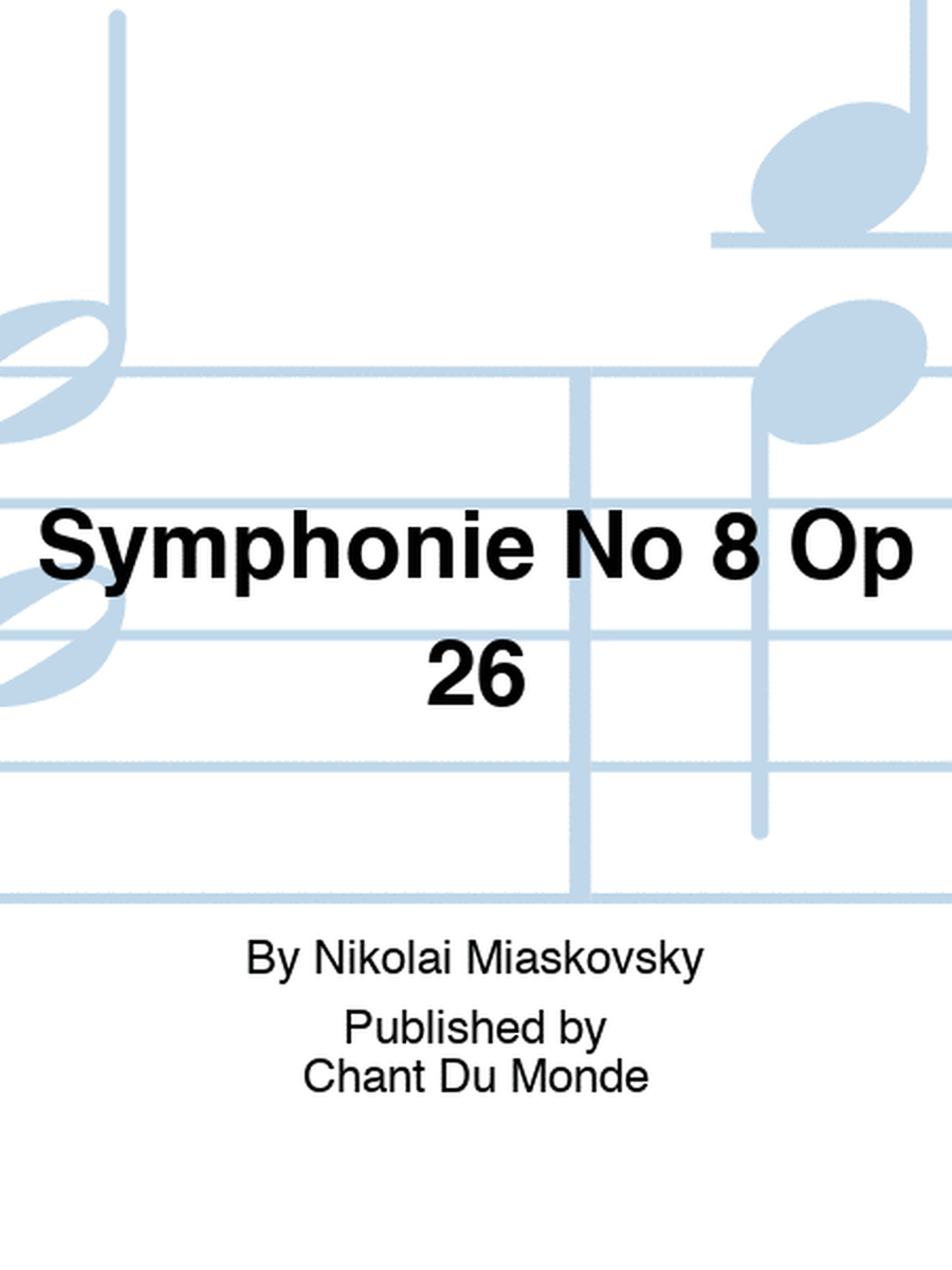 Symphonie No 8 Op 26