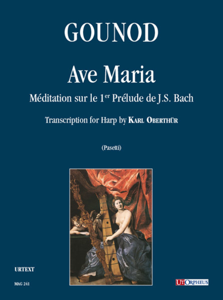 Ave Maria. Méditation sur le 1er Prélude de J.S. Bach. Transcription for Harp by Karl Oberthür