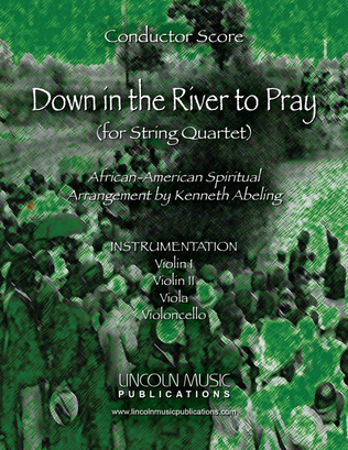 Book cover for Down in the River to Pray (for String Quartet)