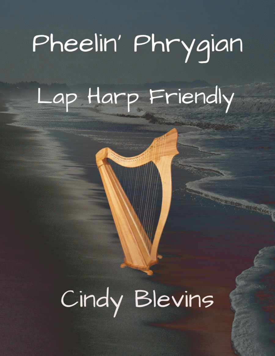 Pheelin' Phrygian, original solo for Lap Harp image number null