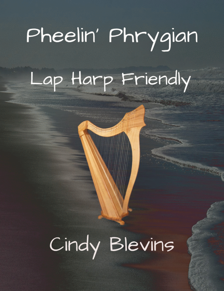 Book cover for Pheelin' Phrygian, original solo for Lap Harp