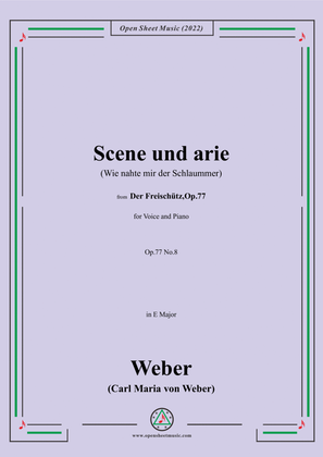 Weber-Scene und arie(Wie nahte mir der Schlaummer),from 'Der Freischütz,Op.77'