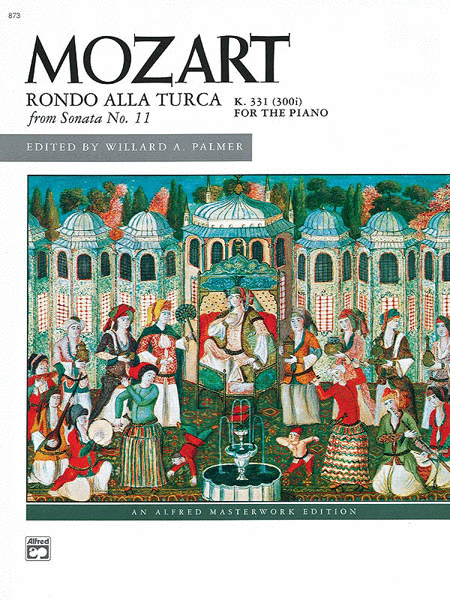 Wolfgang Amadeus Mozart : Rondo Alla Turca (From Sonata No. 11, K. 331/300i)
