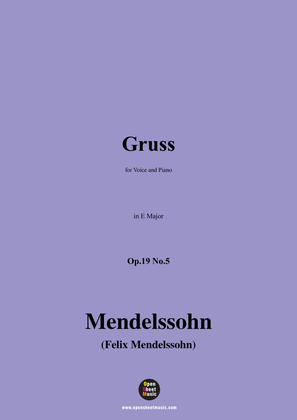 F. Mendelssohn-Gruss,Op.19 No.5,in E Major
