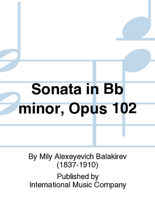 Book cover for Sonata In Bb Minor, Opus 102