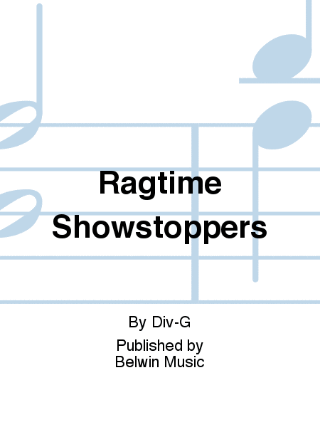 RAGTIME SHOWSTOPPERS
