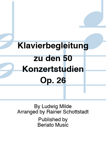 Klavierbegleitung zu den 50 Konzertstudien Op. 26