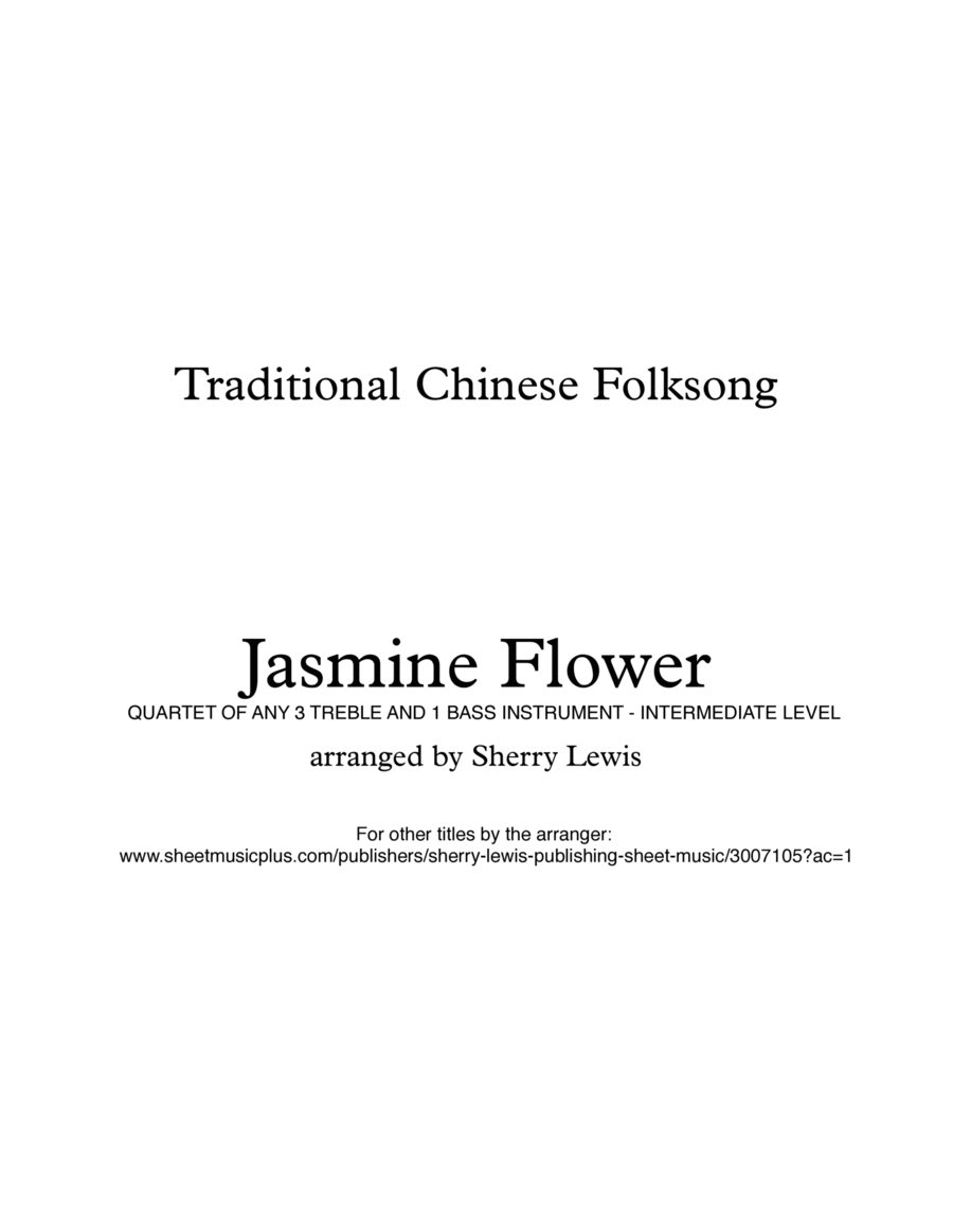 JASMINE - Traditional Chinese Folk Song, Quartet for 3 treble and 1 bass instrument, Intermediate Le image number null