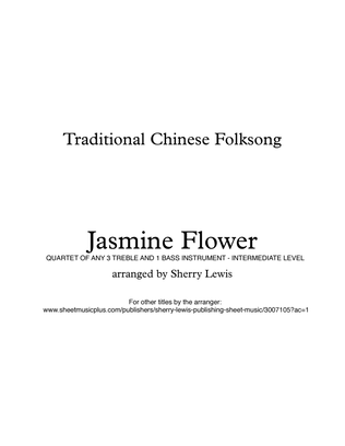 JASMINE - Traditional Chinese Folk Song, Quartet for 3 treble and 1 bass instrument, Intermediate Le