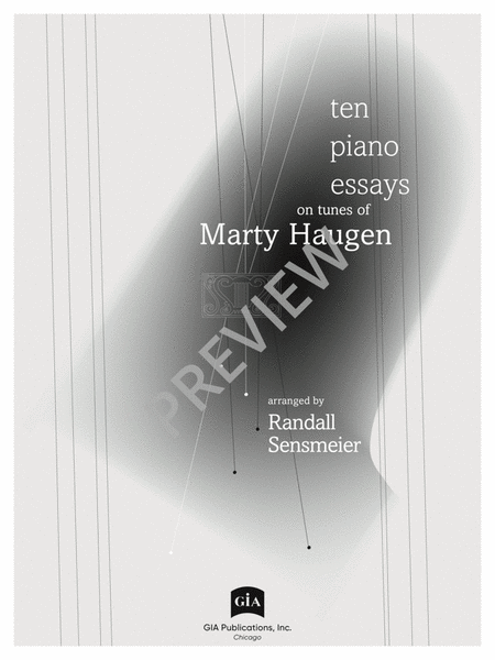 Ten Piano Essays on Tunes of Marty Haugen image number null
