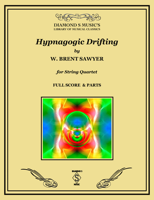 Hypnagogic Drifting for String Quartet