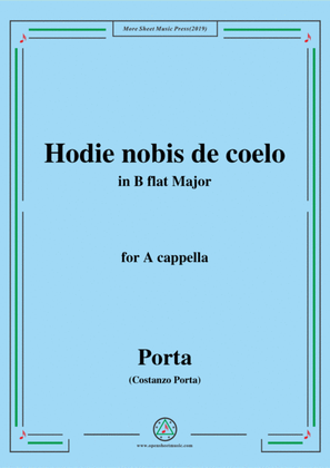 Porta-Hodie nobis de coelo,in B flat Major,for A cappella