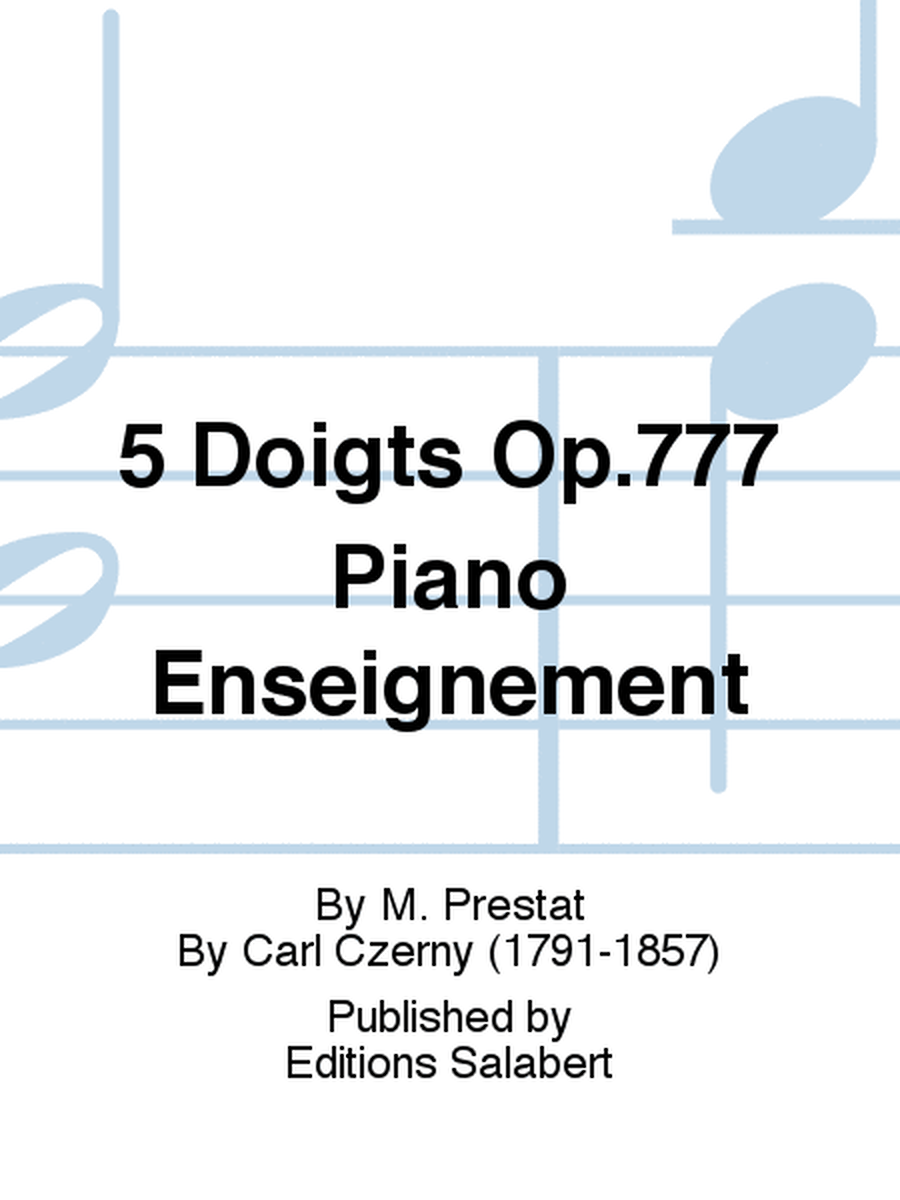 5 Doigts Op.777 Piano Enseignement