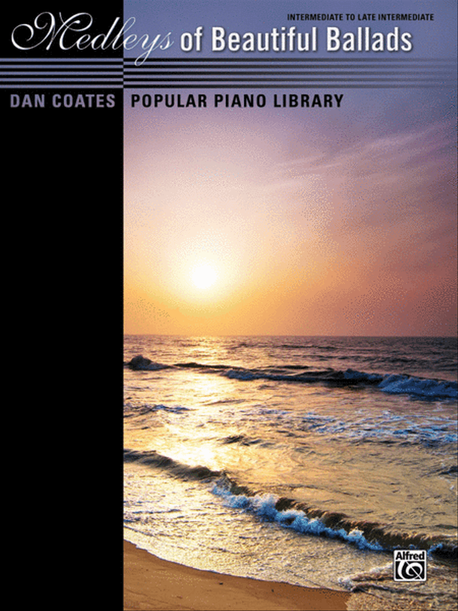 Dan Coates Popular Piano Library -- Medleys of Beautiful Ballads