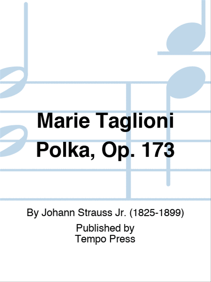 Marie Taglioni Polka, Op. 173 Piano scores gallery preview page 1