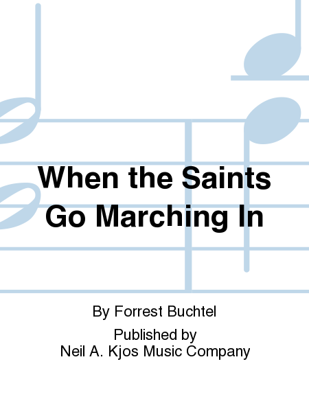 When The Saints Go Marching In