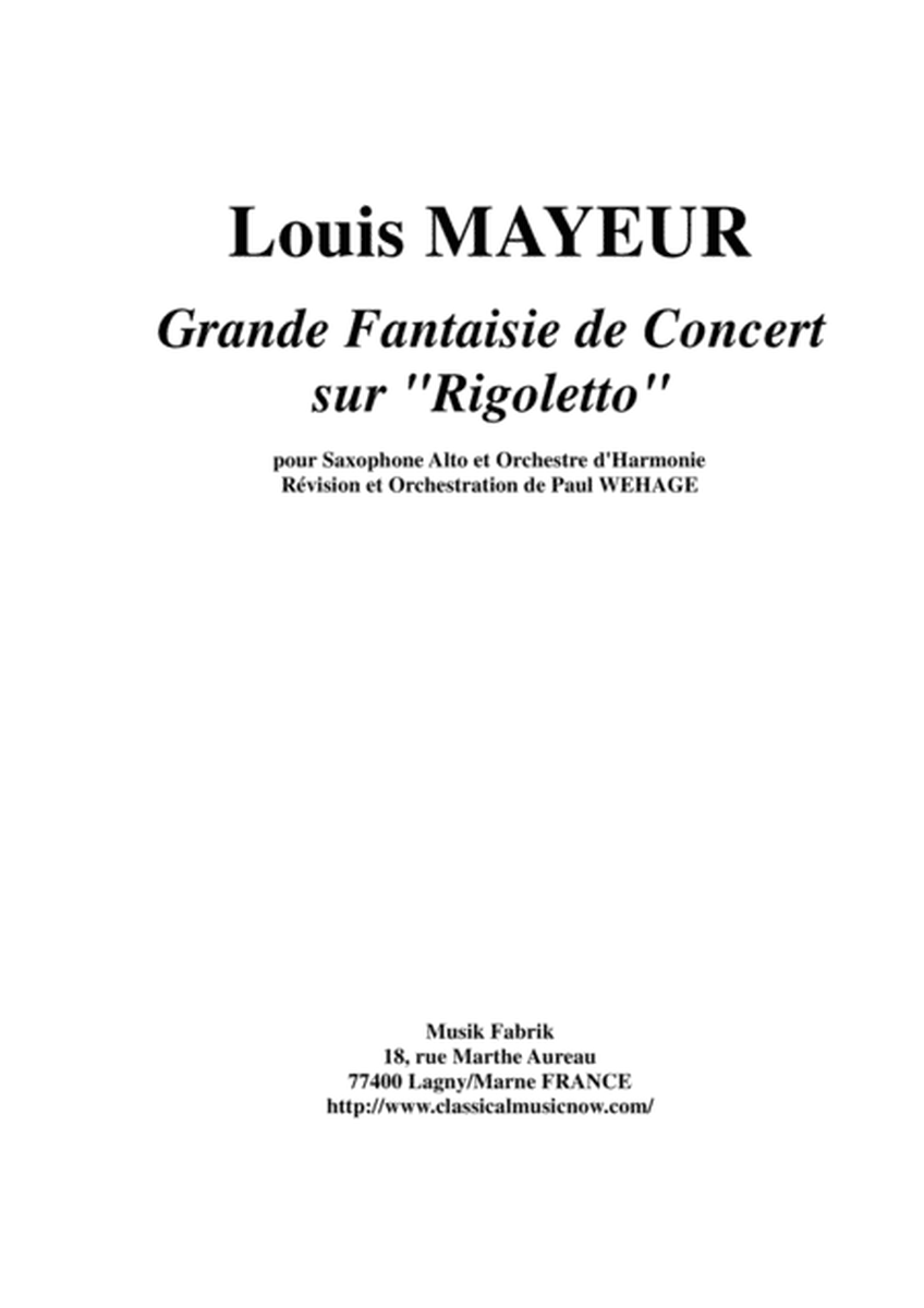 Louis Mayeur: Grande Fantaisie de Concert sur Rigoletto (de Verdi) for alto saxophone and concert b