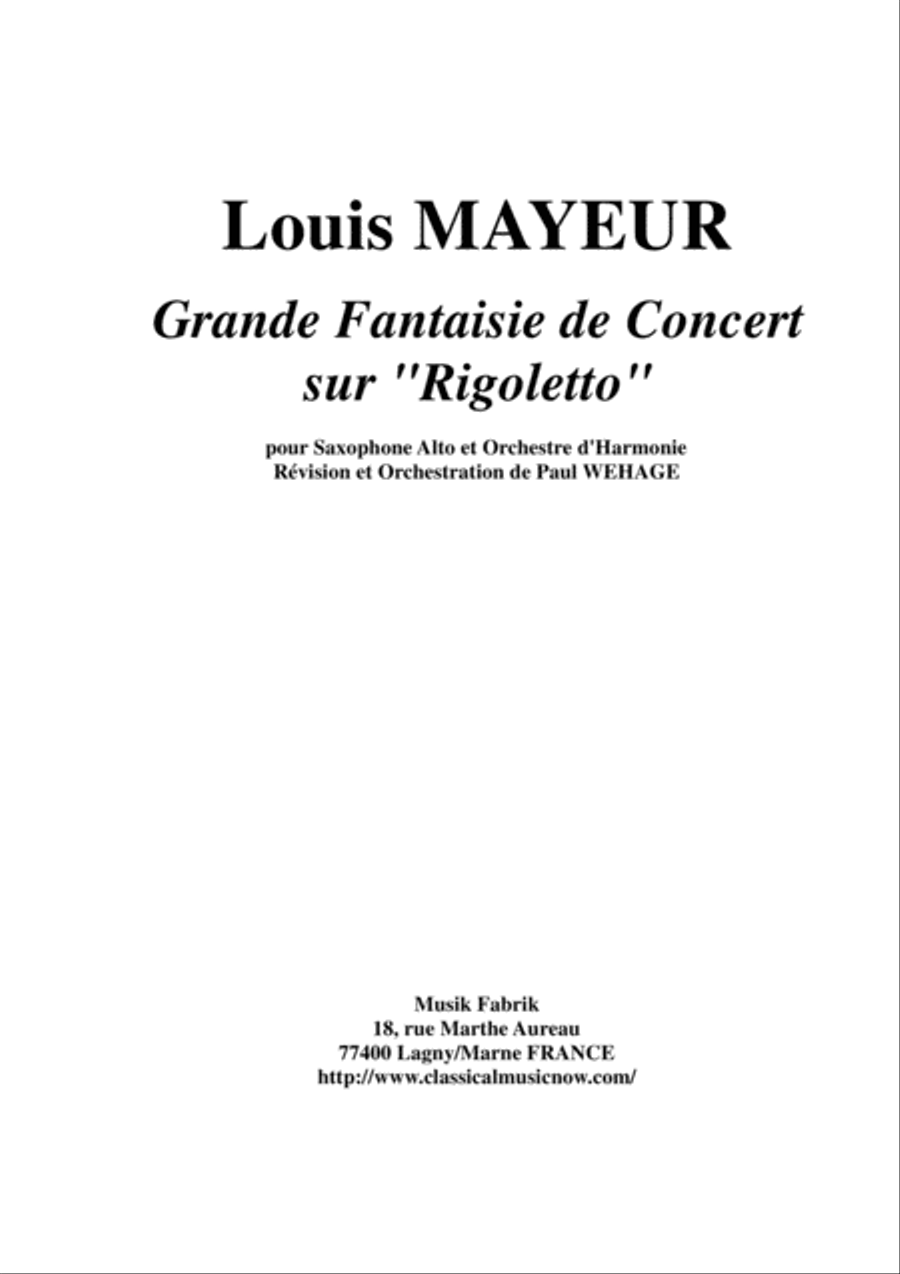 Louis Mayeur: Grande Fantaisie de Concert sur Rigoletto (de Verdi) for alto saxophone and concert b