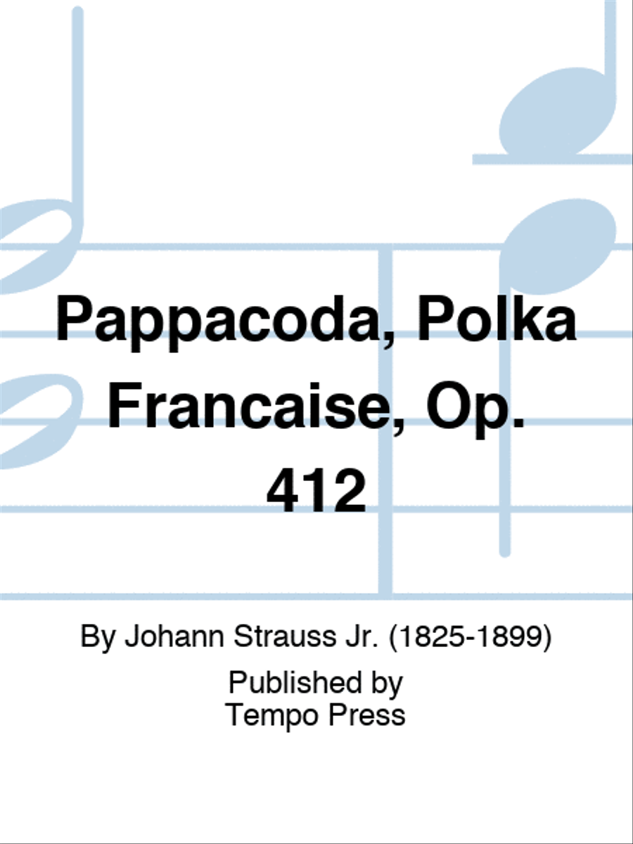 Pappacoda, Polka Francaise, Op. 412 Piano scores gallery preview page 1