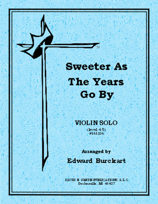 Book cover for Sweeter As The Years Go By
