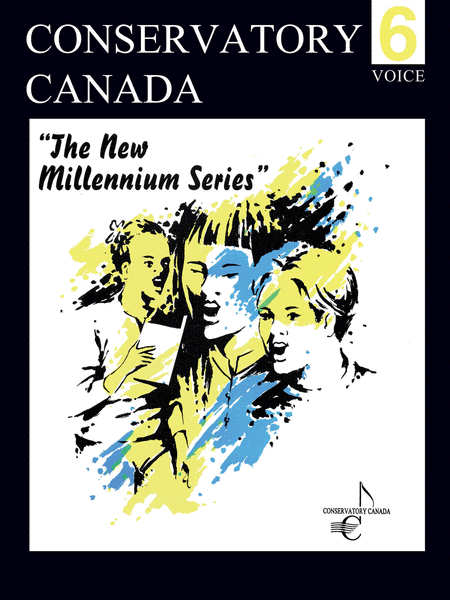 New Millennium Voice Grade 6 Conservatory Canada