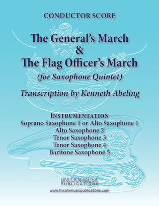 The General’s & Flag Officer’s Marches (for Saxophone Quintet SATTB or AATTB)