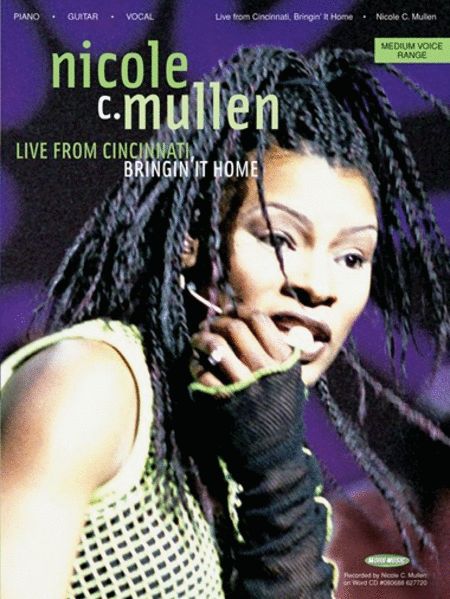 Nicole C. Mullen - Live from Cincinnati: Bringin