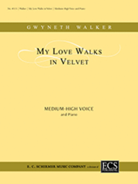 My Love Walks in Velvet (from  Collected Wedding Songs )