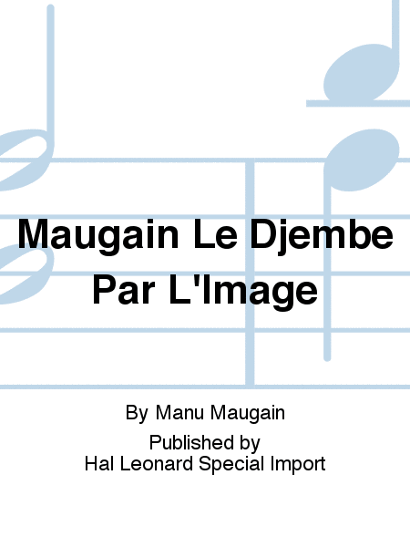 Maugain Le Djembe Par L'Image