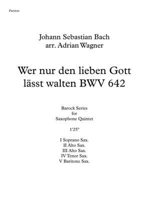 Book cover for Wer nur den lieben Gott lässt walten BWV 642 (J.S.Bach) Saxophone Quintet arr. Adrian Wagner