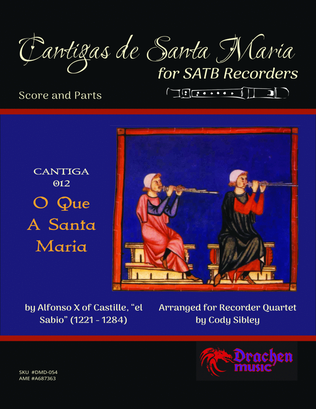 Book cover for Cantigas de Santa Maria 012 O Que A Santa Maria for Recorder Quartet