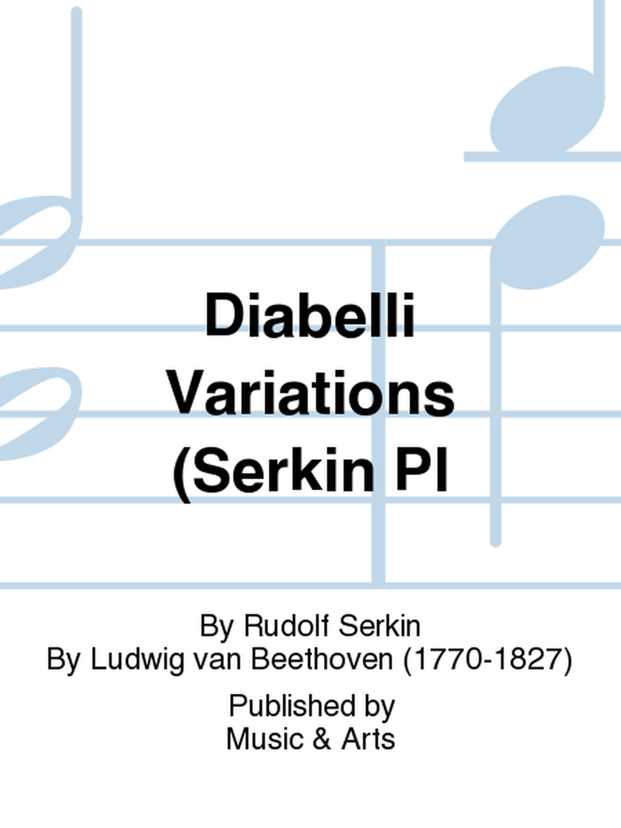 Diabelli Variations (Serkin Pl