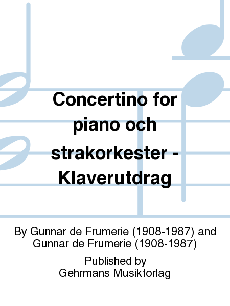 Concertino for piano och strakorkester - Klaverutdrag