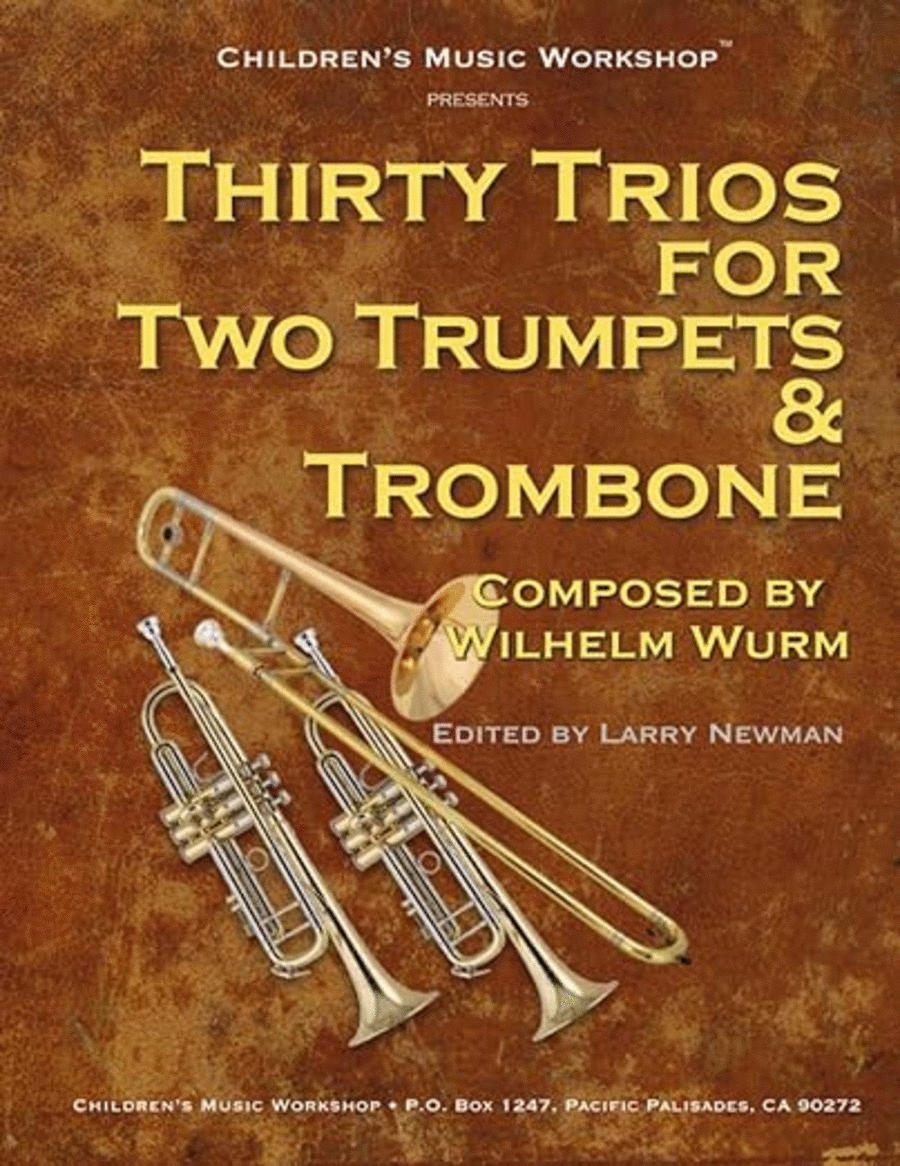 Thirty Trios for Two Trumpets and Trombone