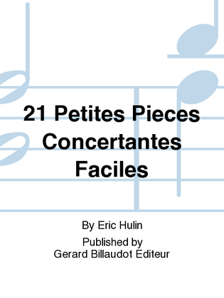 21 Petites Pieces Concertantes Faciles