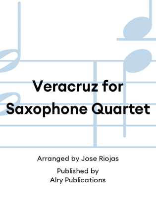 Veracruz for Saxophone Quartet