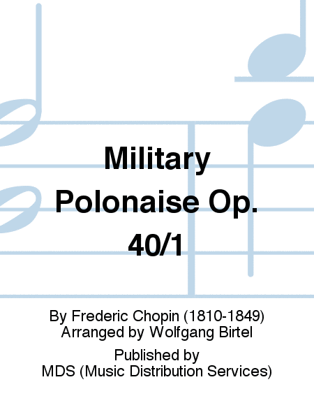 Military Polonaise op. 40/1 29